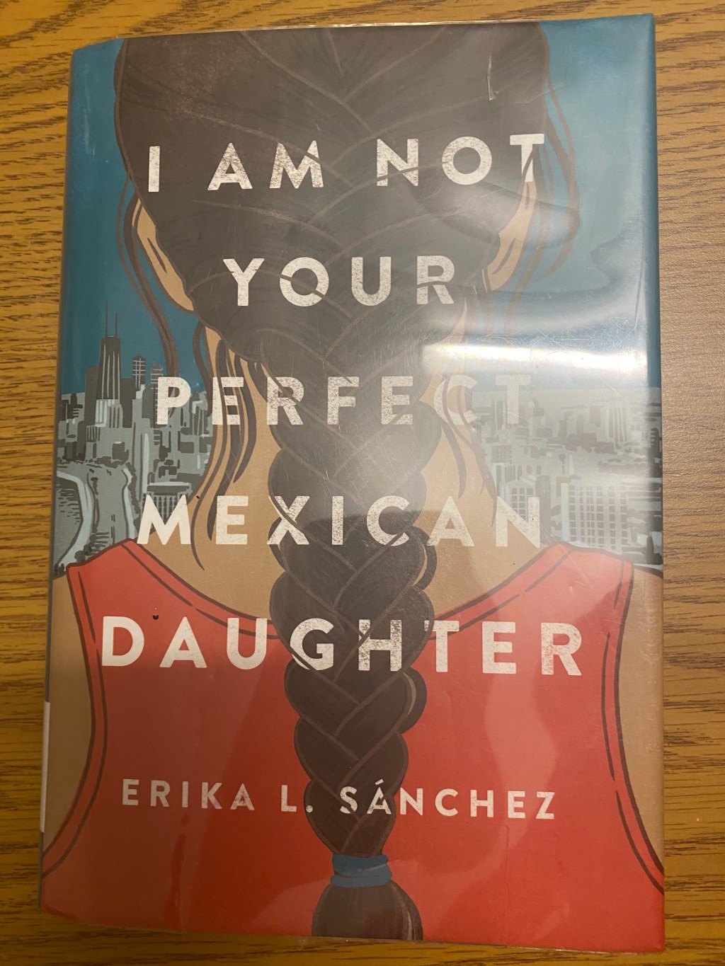 I’m Not Your Perfect Mexican Daughter- Book&nbsp;Review